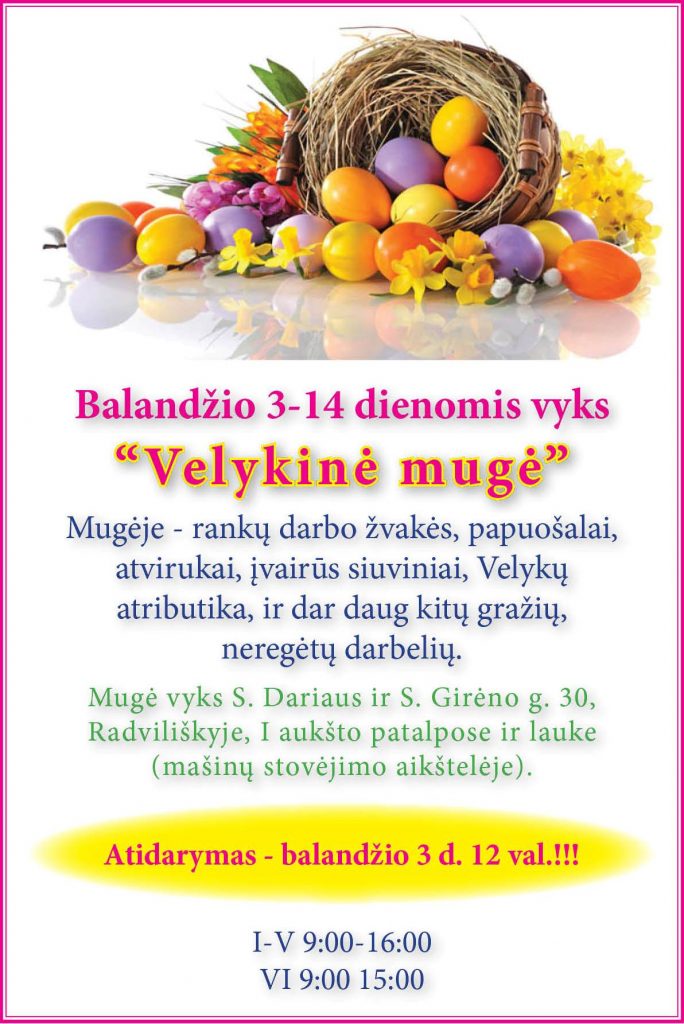 Balandžio 3-14 dienomis net 2 savaites vyks „Velykinė mugė“.