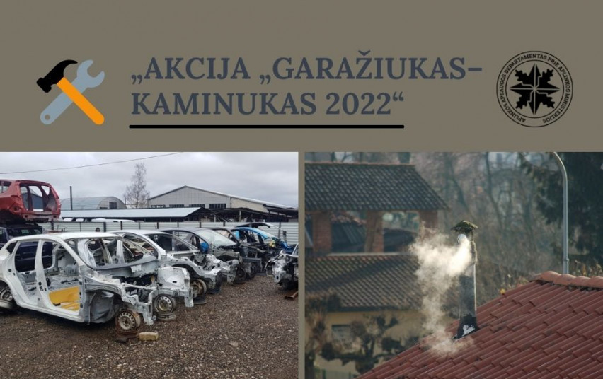 Balandį prasideda akcija „Garažiukas – Kaminukas“