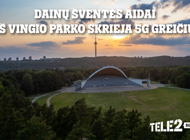 „Tele2“ sveikina Dainų šventę su 100-mečio sukaktimi: pasirūpino ypatinga ryšio kokybe
